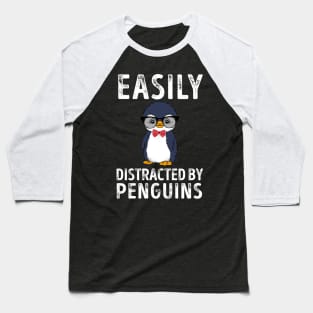 Easily Distracted By Penguins Baseball T-Shirt